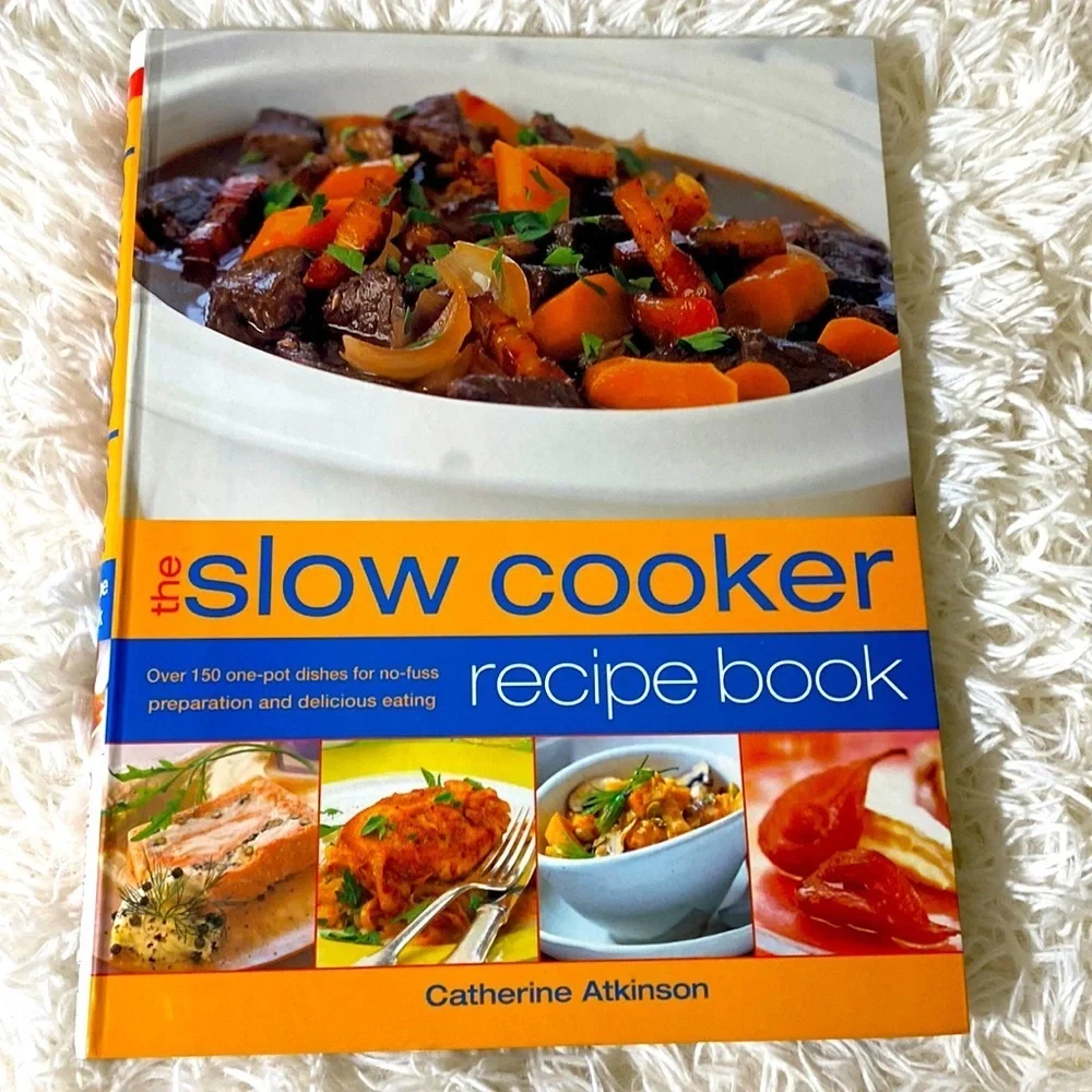 THE SLOW COOKER RECIPE BOOK Catherine Atikinson 150 record PB EUC